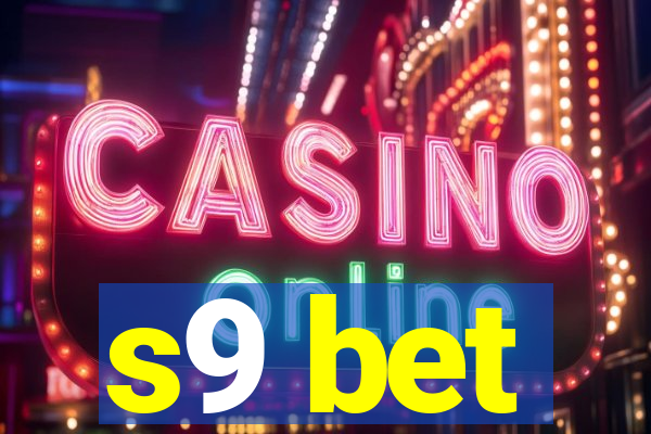 s9 bet