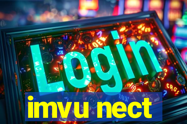 imvu nect