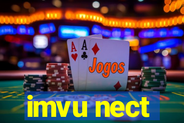imvu nect