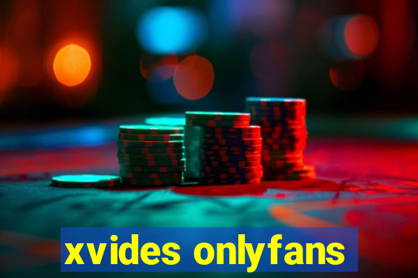 xvides onlyfans