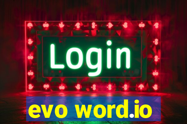 evo word.io