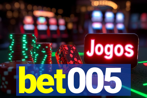 bet005