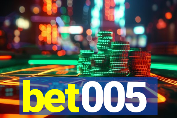 bet005