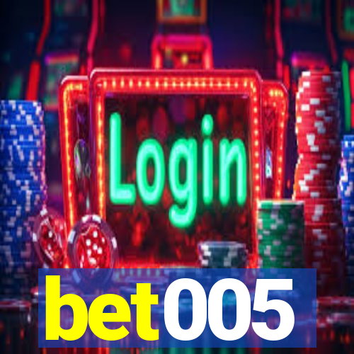 bet005