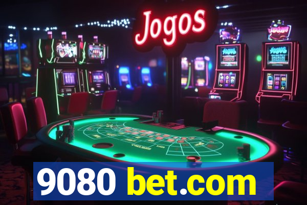9080 bet.com