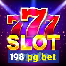 198 pg bet