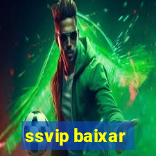 ssvip baixar