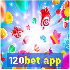 120bet app