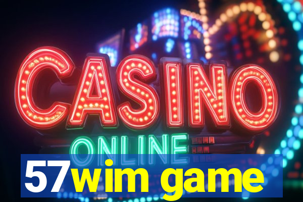 57wim game