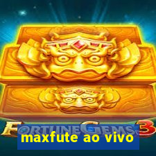 maxfute ao vivo
