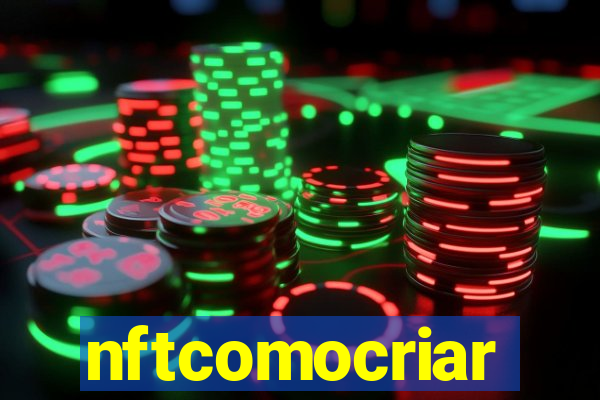 nftcomocriar
