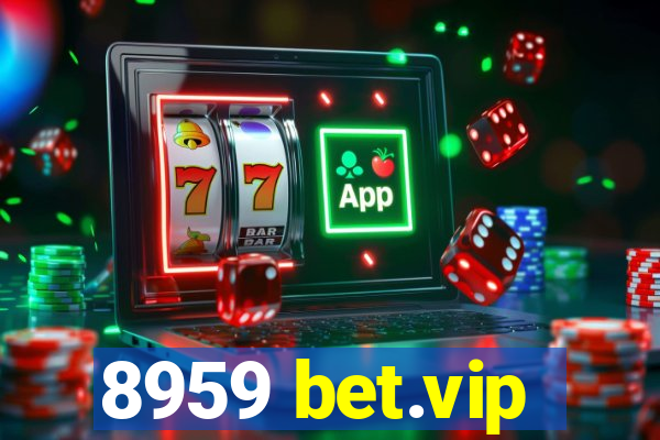 8959 bet.vip