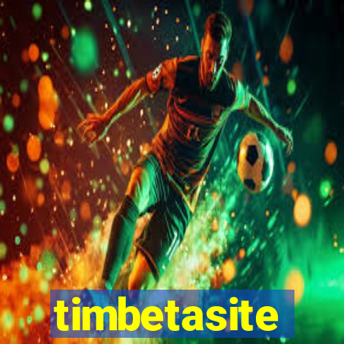 timbetasite