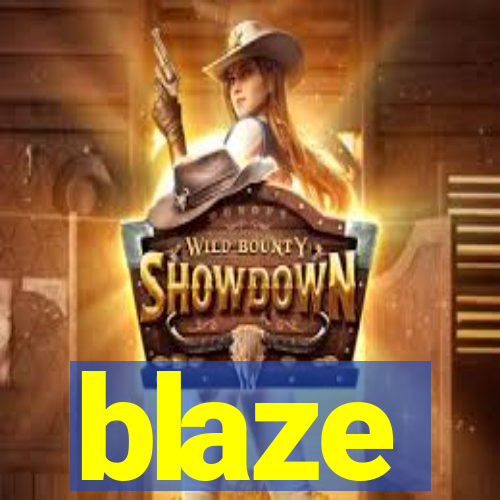 blaze
