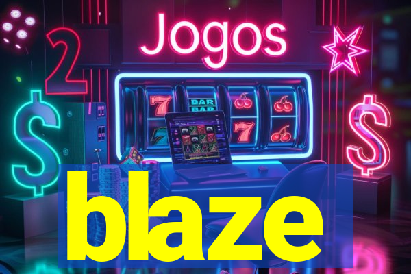blaze