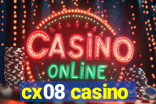 cx08 casino