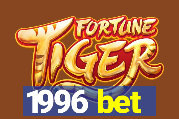 1996 bet