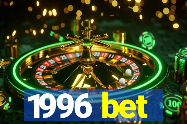 1996 bet