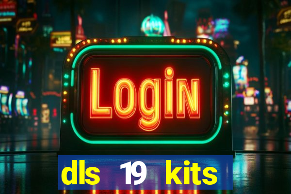 dls 19 kits barcelona 2015