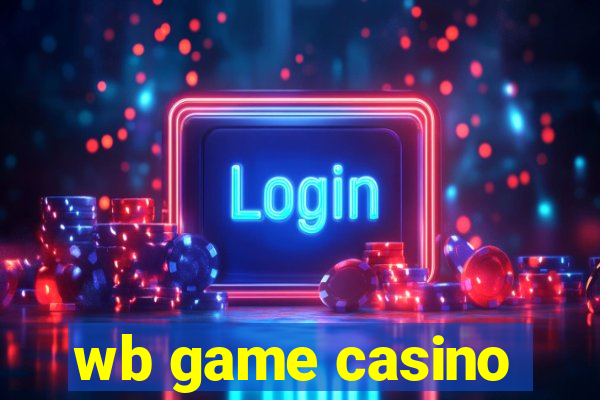 wb game casino