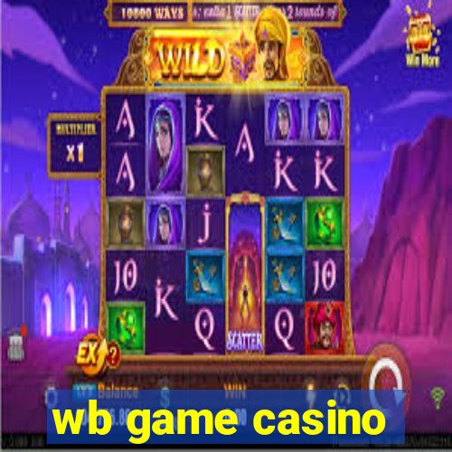 wb game casino
