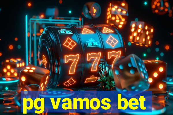 pg vamos bet
