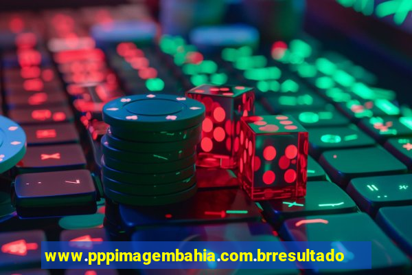 www.pppimagembahia.com.brresultado de exame