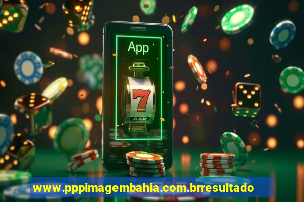 www.pppimagembahia.com.brresultado de exame