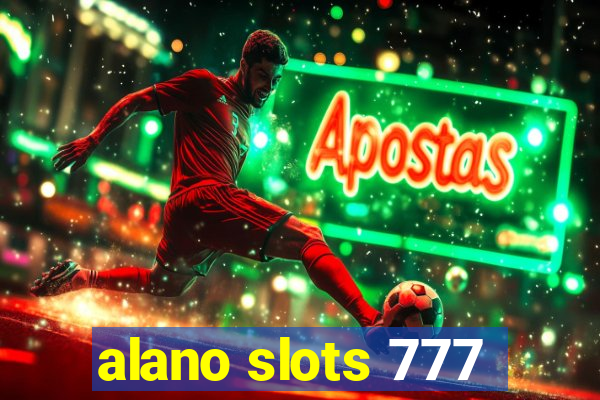 alano slots 777
