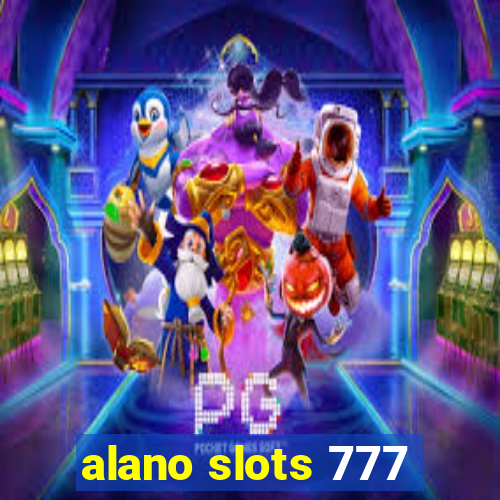 alano slots 777