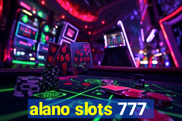 alano slots 777