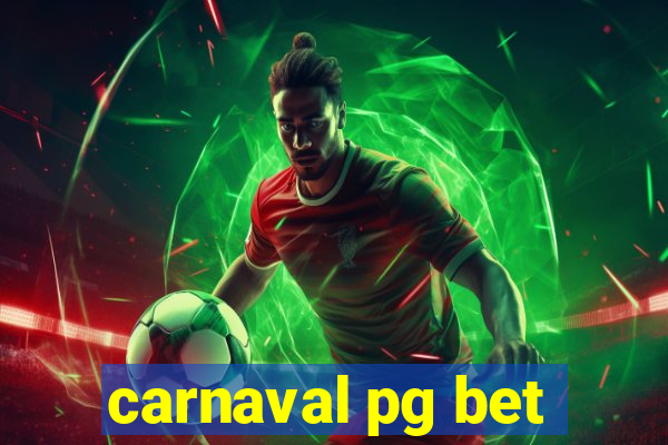 carnaval pg bet