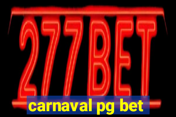 carnaval pg bet