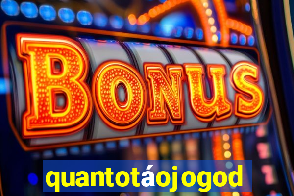 quantotáojogodo