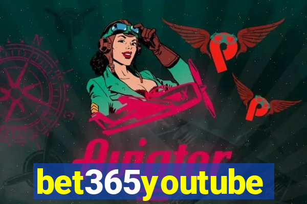 bet365youtube