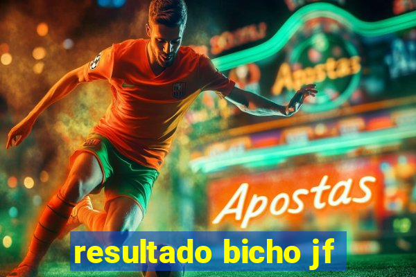 resultado bicho jf
