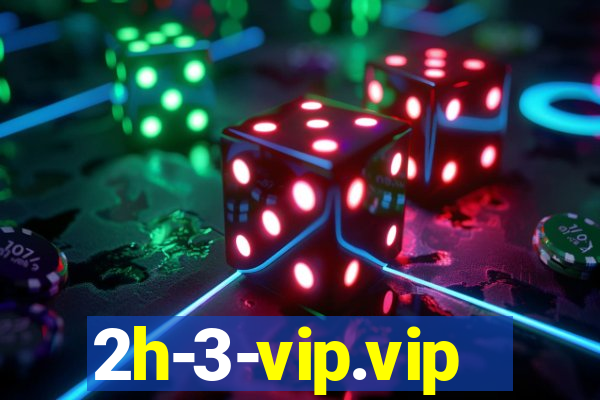 2h-3-vip.vip