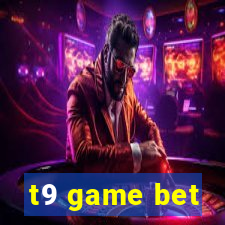 t9 game bet