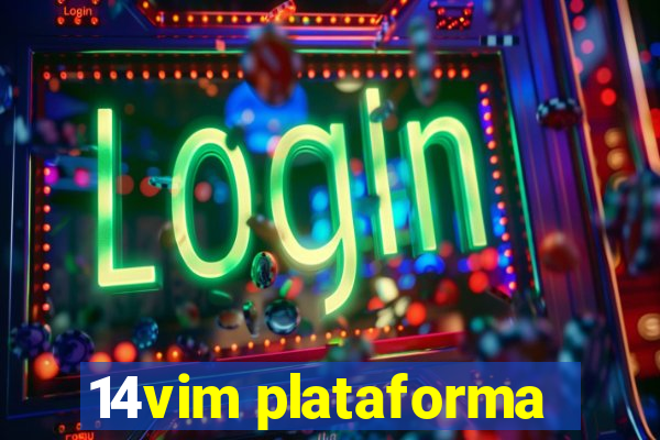 14vim plataforma