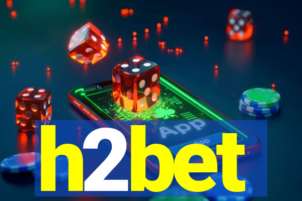 h2bet