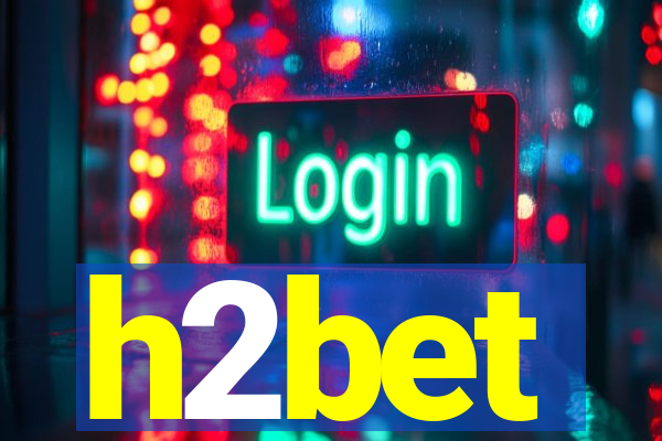 h2bet