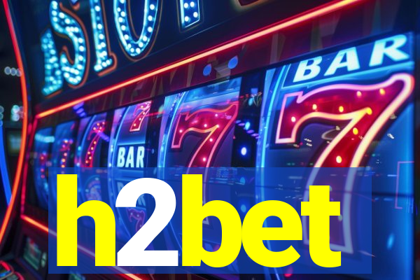 h2bet