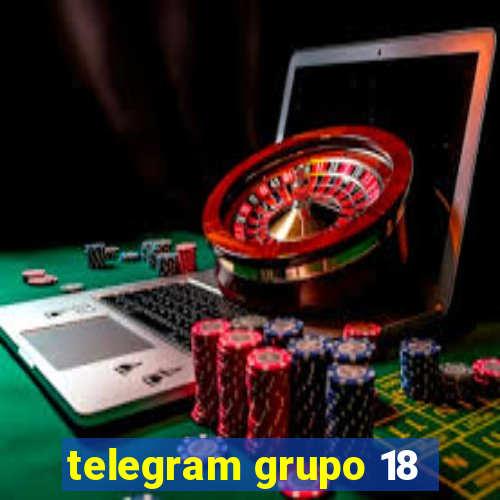 telegram grupo 18