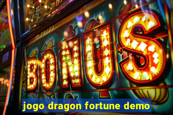 jogo dragon fortune demo