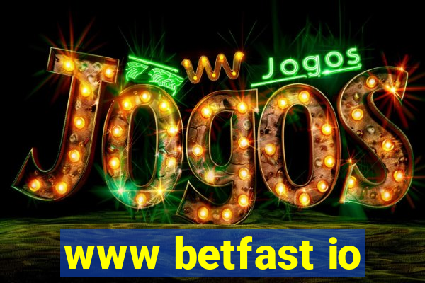 www betfast io