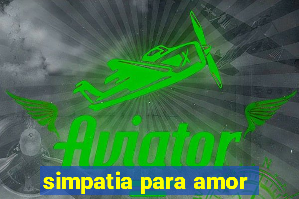 simpatia para amor