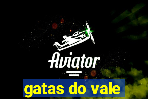 gatas do vale