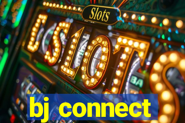 bj connect