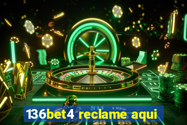136bet4 reclame aqui