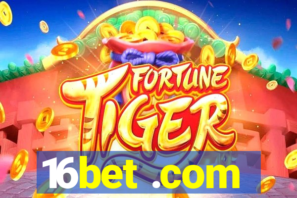 16bet .com